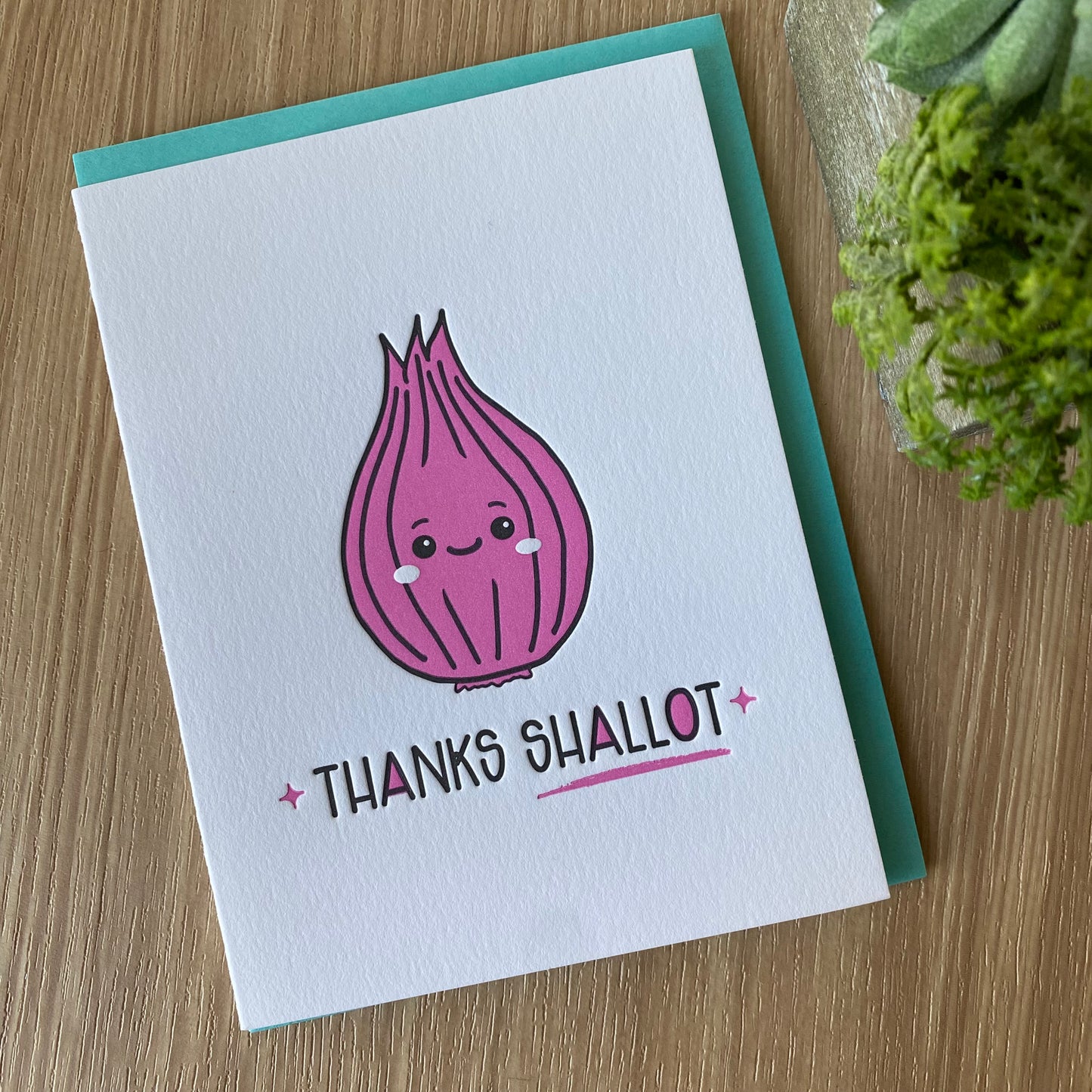 NEW! Thanks Shallot | Foodie Pun Thanks | Thank You Letterpress Card | kiss and punch