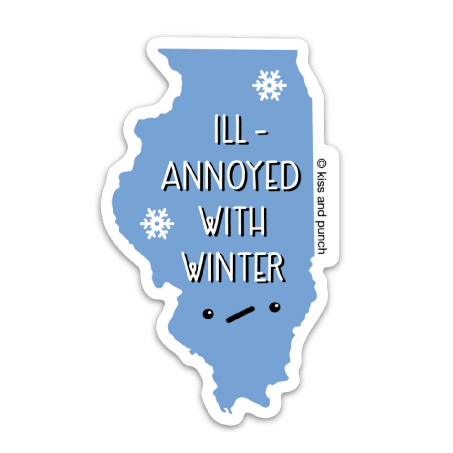 Funny 3 Inch Silly State Illinois Ill Annoyed with Winter Diecut Vinyl Sticker