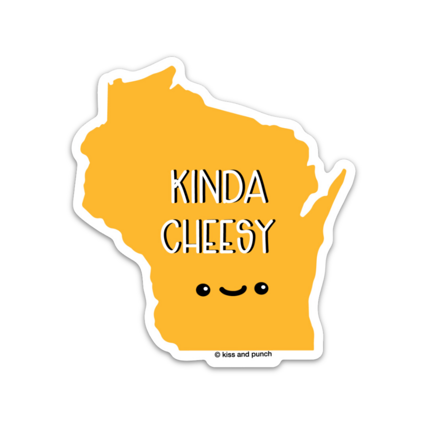 Funny Wisconsin Kinda Cheesy 3 Inch Diecut Vinyl Sticker
