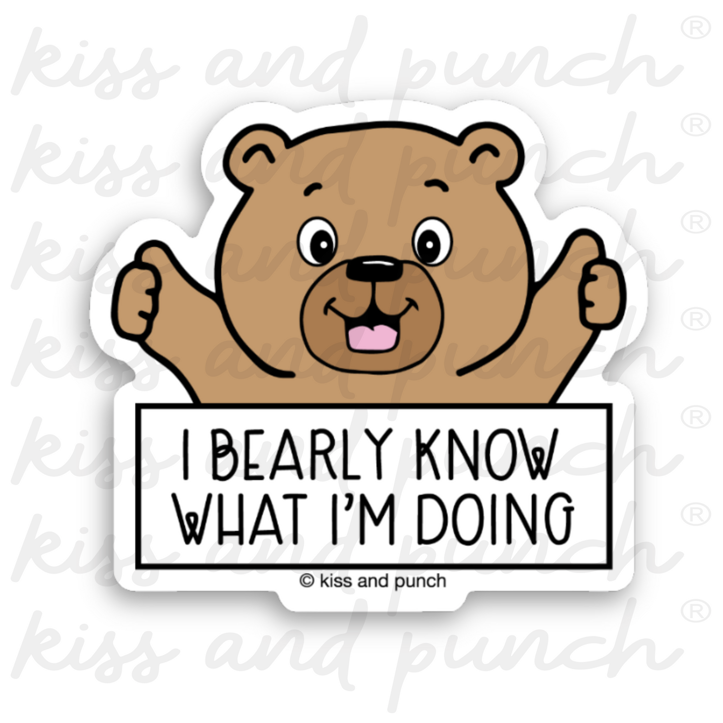 NEW! 2.5 Inch Punny I Bearly Know What I'm Doing Diecut Vinyl Sticker