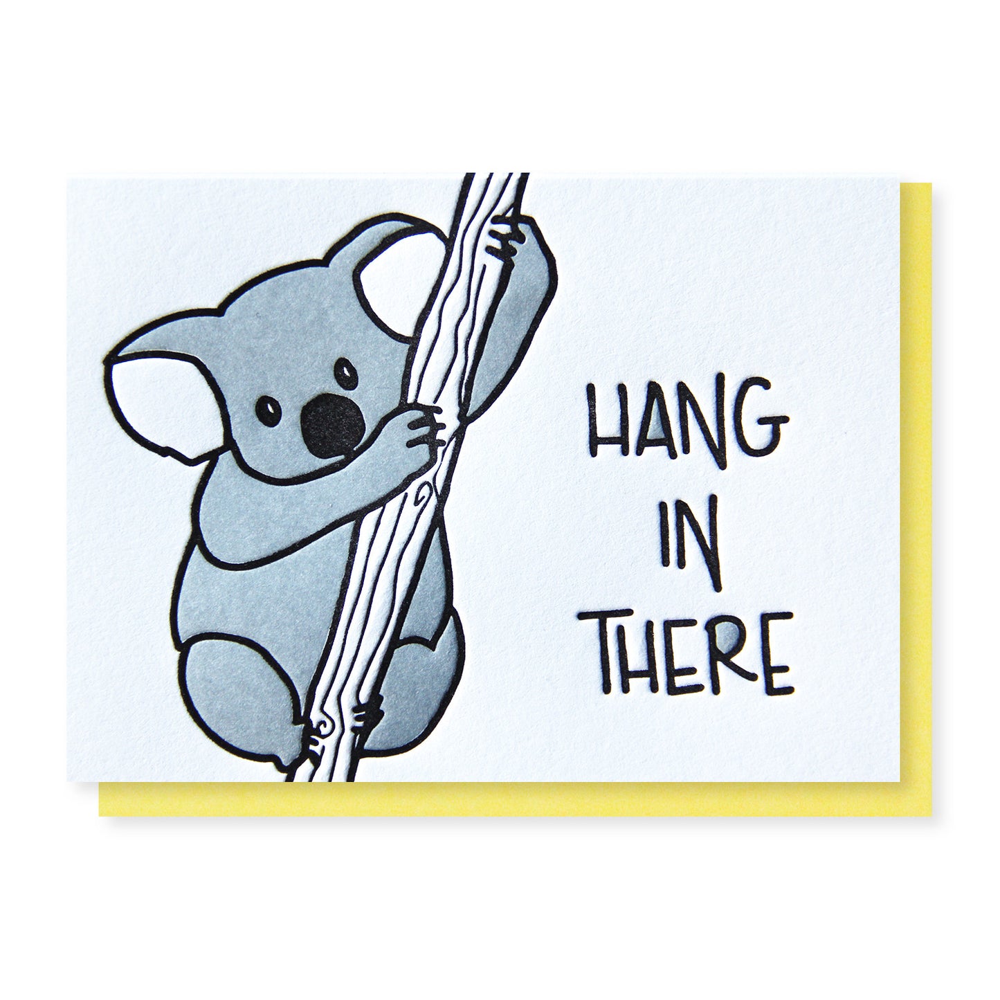 Cute and Sweet Koala | Hang In There Encouragement Sympathy Letterpress Card | kiss and punch - Kiss and Punch