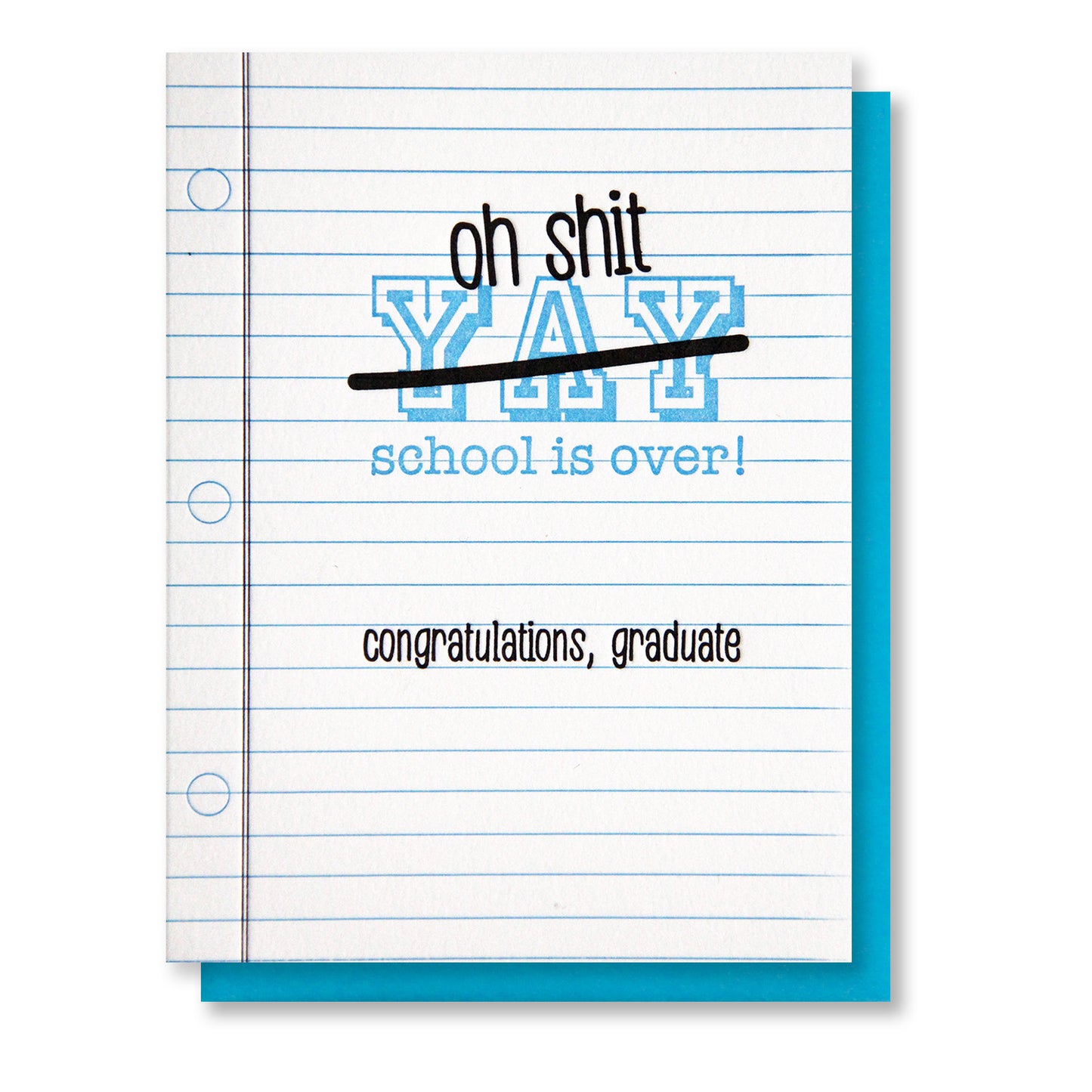Snarky Funny School is Over Graduation Letterpress Card - Kiss and Punch