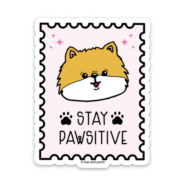 3 Inch Stay Positive Pomeranian Diecut Vinyl Sticker