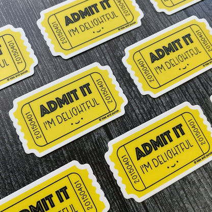 2 Inch Funny Admit It I'm Delightful Ticket Diecut Vinyl Sticker