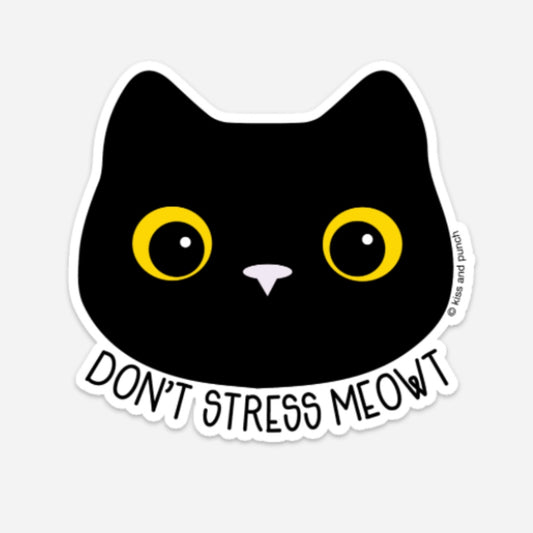 NEW! Funny Don't Stress Meowt Black Cat 3 Inch Diecut Vinyl Sticker