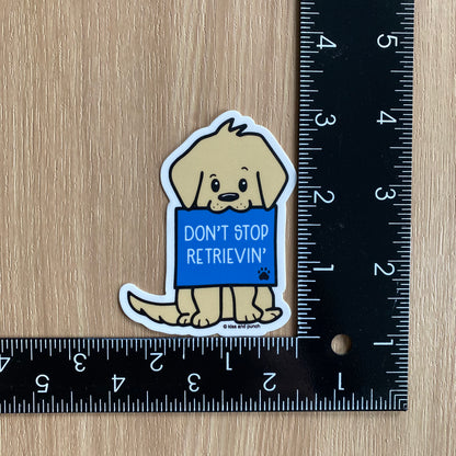 3 Inch Punny Cute Golden Retriever Dog Saying Matte Vinyl Sticker
