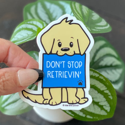 3 Inch Punny Cute Golden Retriever Dog Saying Matte Vinyl Sticker