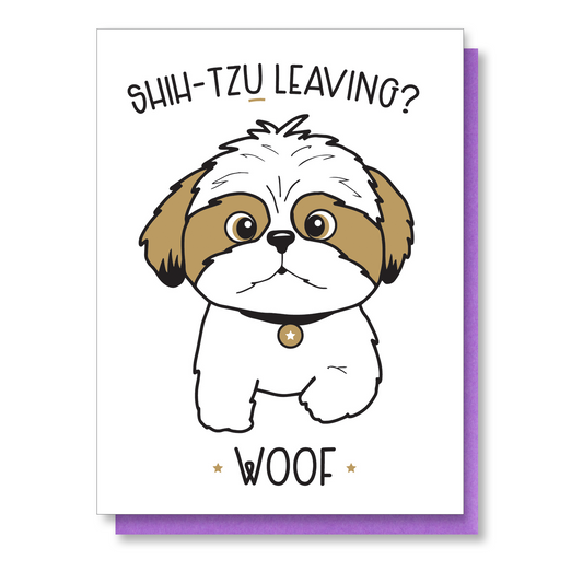Funny Goodbye Moving Letterpress Card | Shih-Tzu Leaving | Retirement New Job
