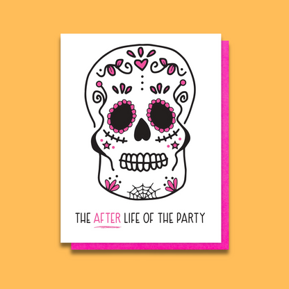 Funny After Life of the Party Sugar Skull Halloween Letterpress Card