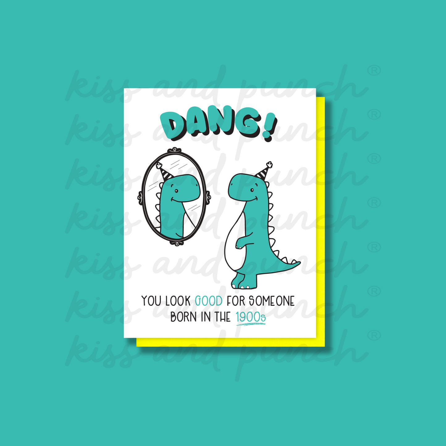 Funny Dinosaur Born in the 1900s Letterpress Birthday Card