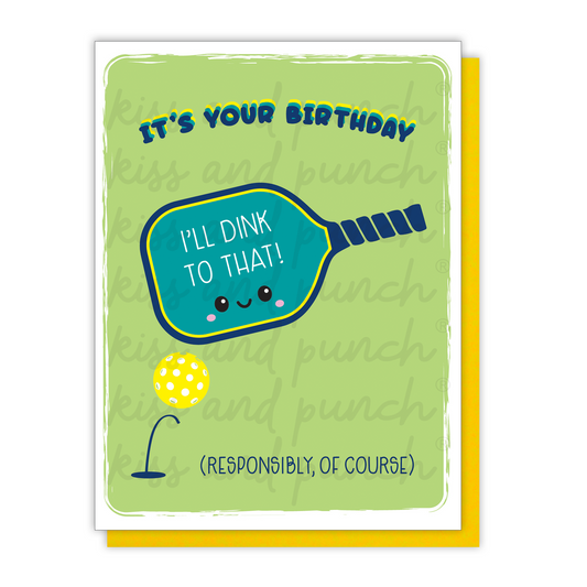 Funny Dink to That Pickle Ball Birthday Card