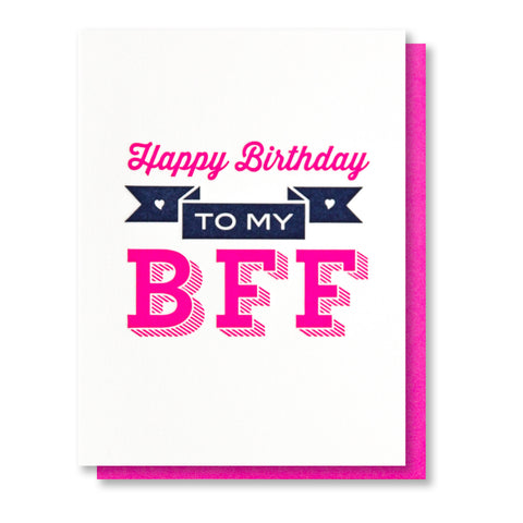 Happy Birthday to My BFF | Cute Birthday Neon Letterpress Card | kiss and punch - Kiss and Punch
