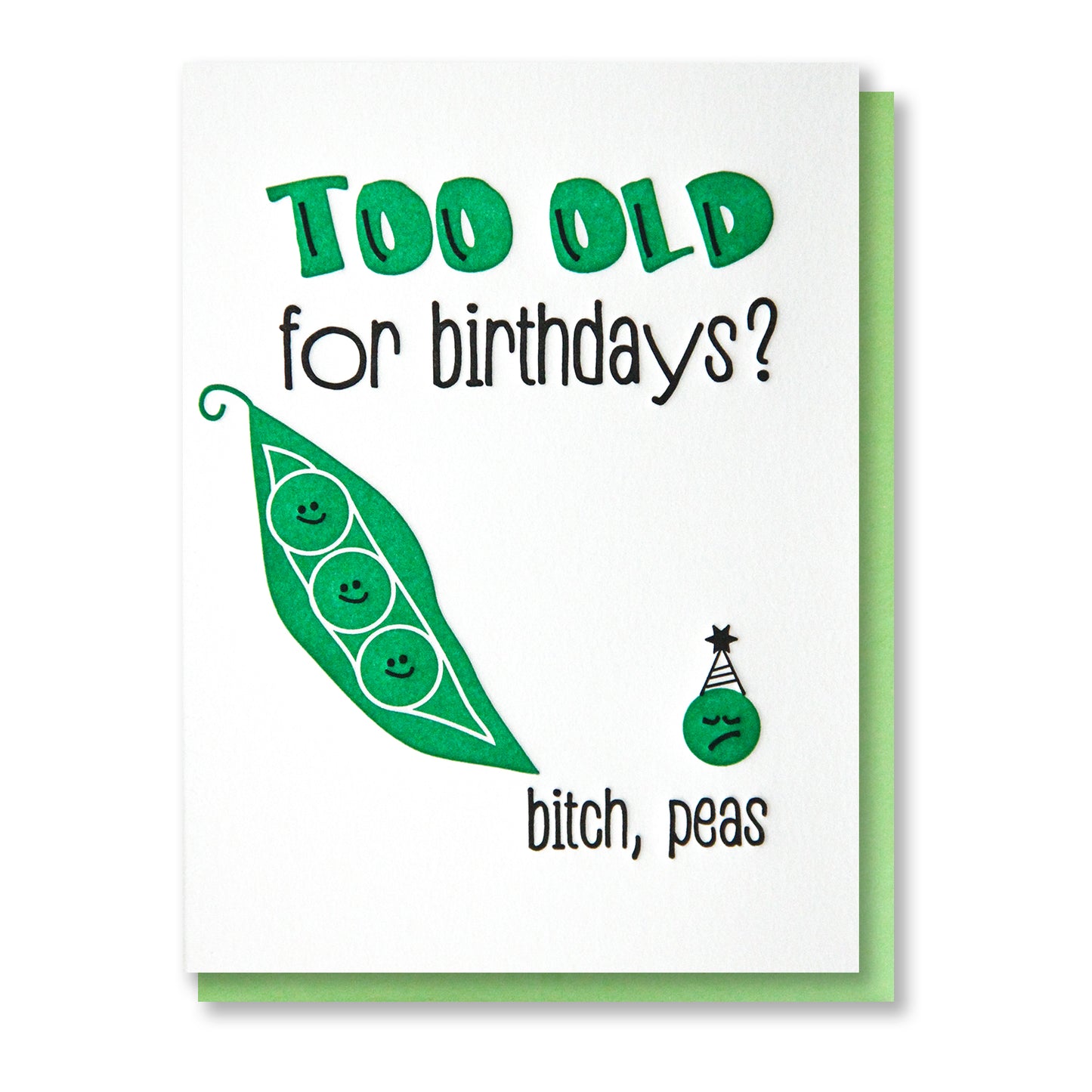 Funny Snarky Punny B*tch Peas | Over the Hill Birthday | Letterpress Card | kiss and punch - Kiss and Punch