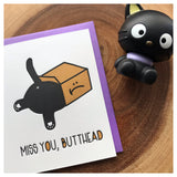 Funny Miss You Letterpress Card - Miss You Butthead - Cat in a Box - Black Cat Card - Kiss and Punch