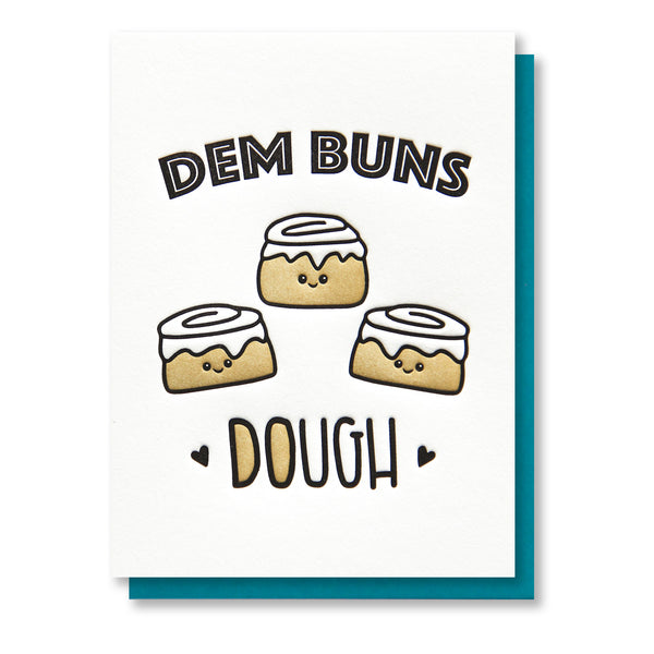 Funny Love Letterpress Card | Dem Buns Dough | Cinnamon Roll | Foodie | kiss and punch - Kiss and Punch