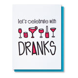 Funny Congrats Birthday Bachelorette Letterpress Card | Drinks Dranks | Celebration | kiss and punch - Kiss and Punch