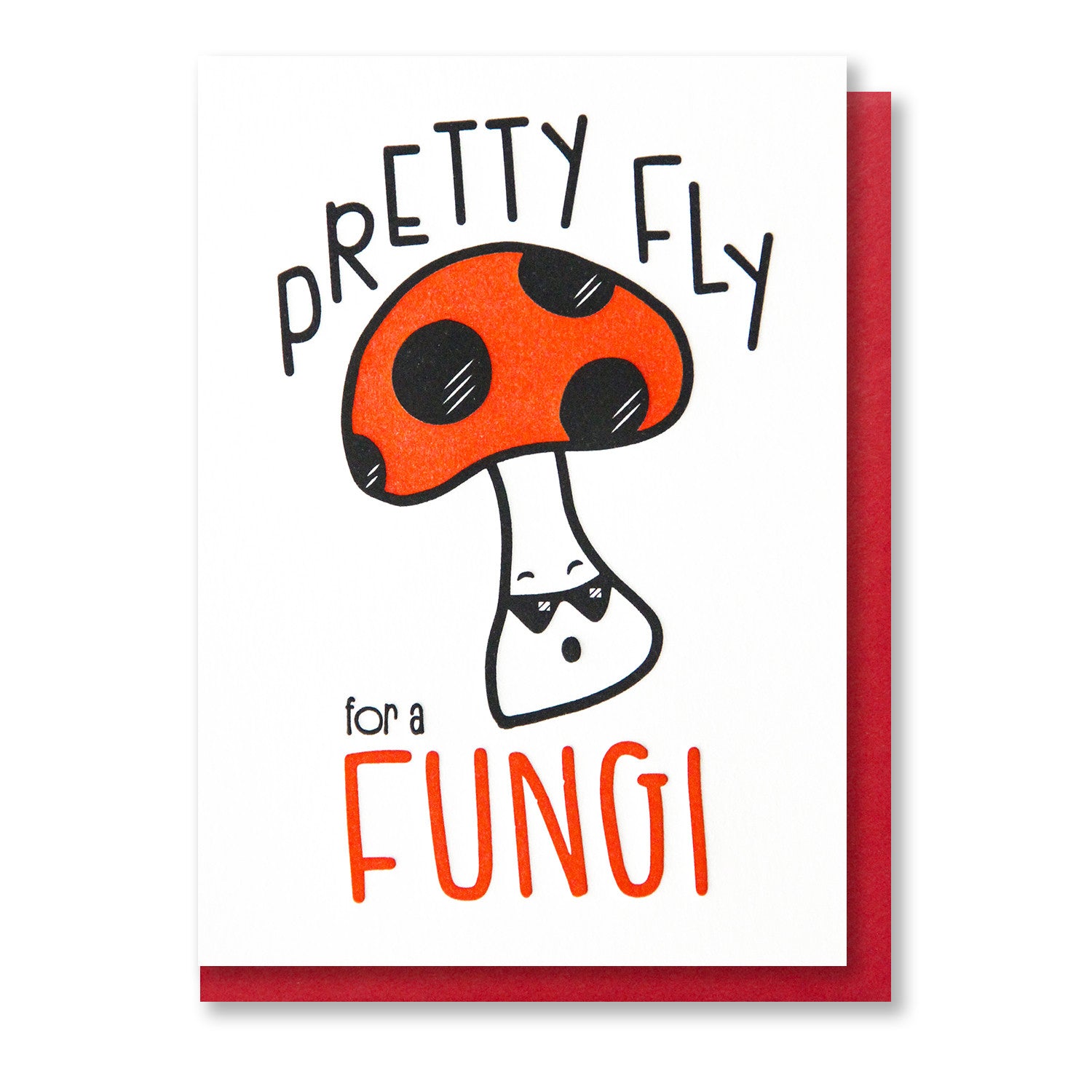 Pretty Fly for a Fungi Pun Letterpress Card | Male Men Birthday or Congrats | kiss and punch - Kiss and Punch