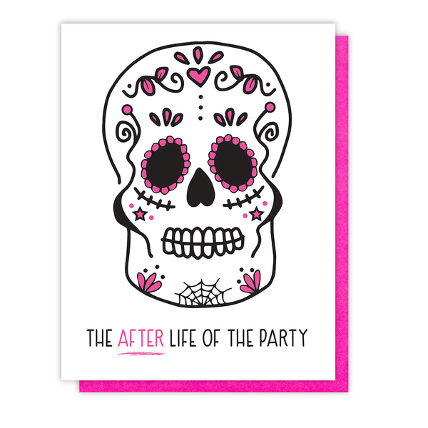 Funny After the Life of the Party Sugar Skull Halloween Letterpress Card