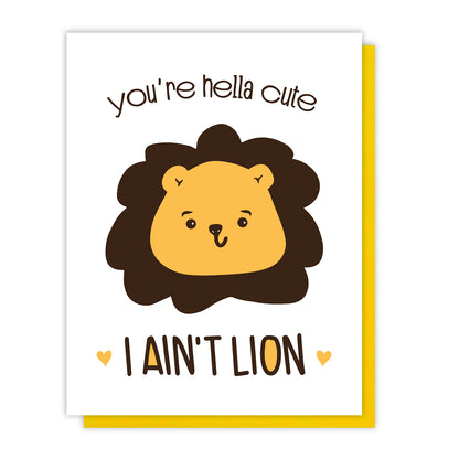 Funny Love Letterpress Card | You're Hella Cute I Ain't Lion | Pun | kiss and punch - Kiss and Punch