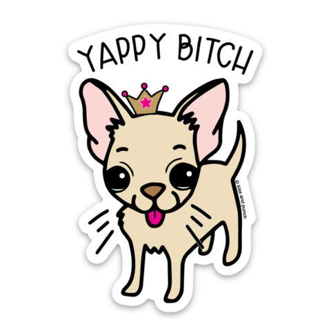 NEW! 3 Inch Yappy Bitch Chihuahua Dog Diecut Vinyl Sticker | kiss and punch