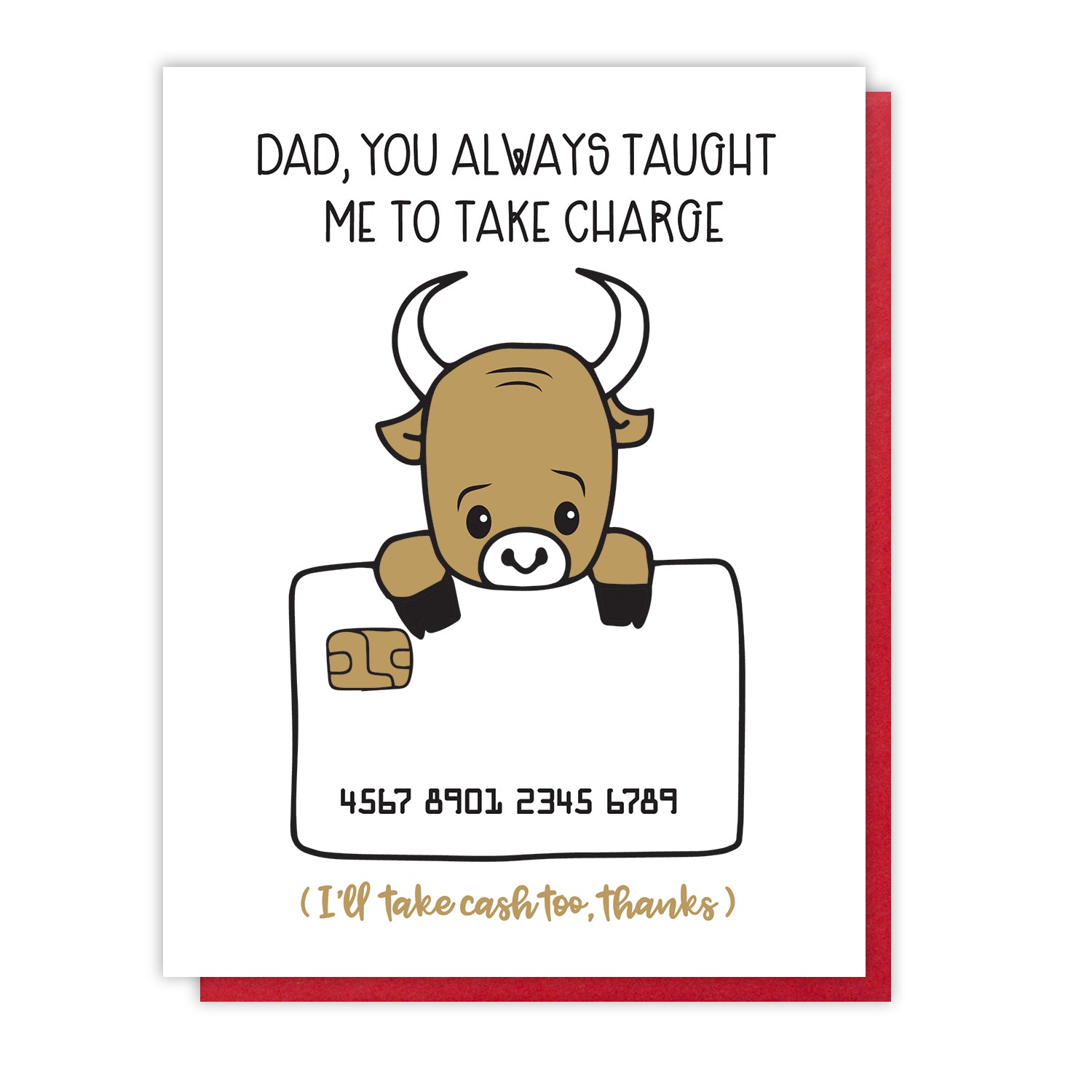 Funny Take Charge Dad Letterpress Card | Bull Credit Card | kiss and punch - Kiss and Punch