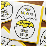 Funny Father's Day Letterpress Card | Dad Yolks Crack Me Up | Egg Pun | kiss and punch - Kiss and Punch