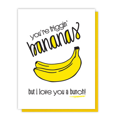 Funny Love Letterpress Card | Friggin' Bananas | BFF Friendship Friendaversary | kiss and punch - Kiss and Punch