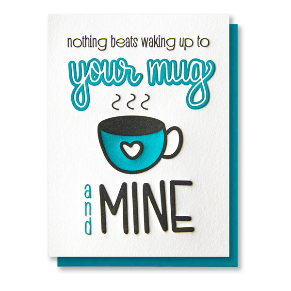 Funny Love Letterpress Card | Waking Up | Coffee Mug | kiss and punch - Kiss and Punch