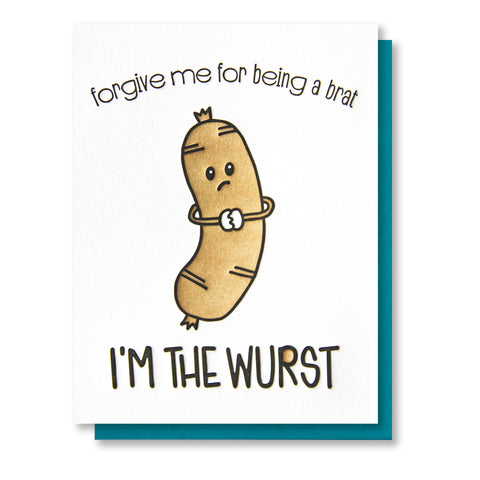 Funny Sorry Letterpress Card | I'm the Wurst | Bratwurst Pun | kiss and punch - Kiss and Punch