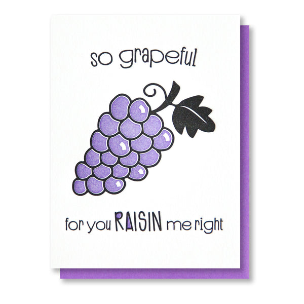 Grapeful for You Raisin Me Right | Mother's Day or Father's Day Letterpress Card | kiss and punch - Kiss and Punch