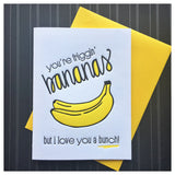 Funny Love Letterpress Card | Friggin' Bananas | BFF Friendship Friendaversary | kiss and punch - Kiss and Punch