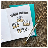 Funny Love Letterpress Card | Dem Buns Dough | Cinnamon Roll | Foodie | kiss and punch - Kiss and Punch