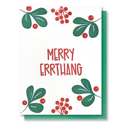 Funny Holiday Letterpress Card | Merry Errthang | Holly Berries Mistletoe | kiss and punch - Kiss and Punch