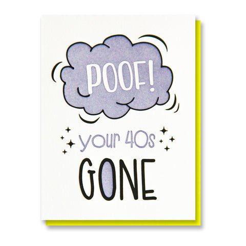 Funny Snarky Letterpress Birthday Card | 50th | Poof! Your 40s Gone | Milestone | kiss and punch - Kiss and Punch