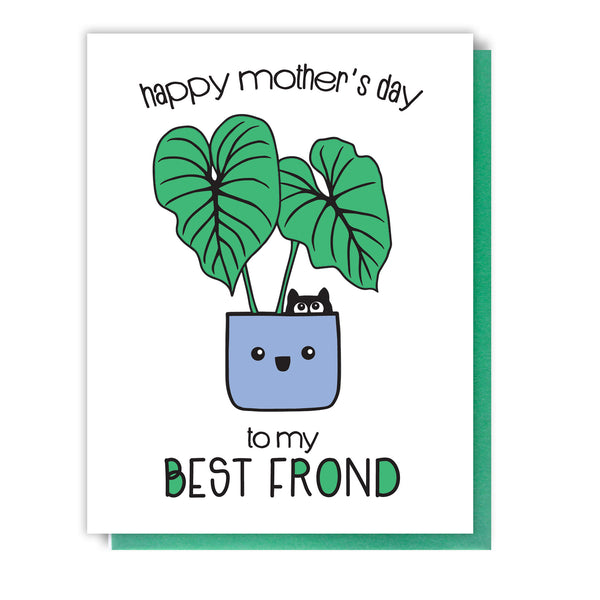 Punny Mother's Day Letterpress Card | To My Best Frond | Plant and Cat Lady