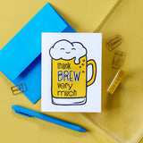 Funny Punny Thank You Letterpress Card | Thank Brew | Beer Pun | kiss and punch - Kiss and Punch
