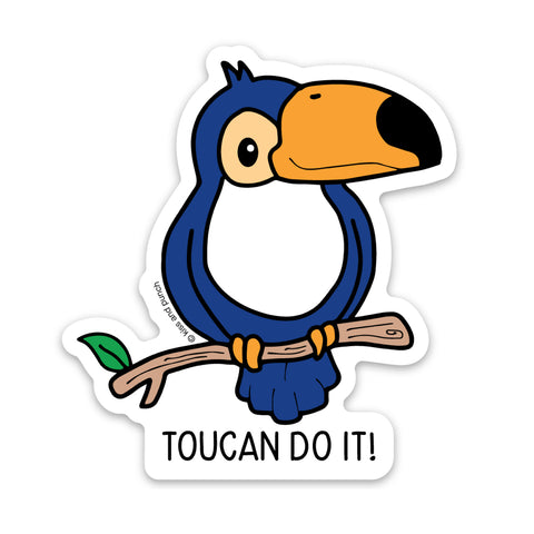 3 Inch Toucan Do It Bird Vinyl Sticker - Laptop Sticker - Water Bottle Sticker - Phone Case Sticker