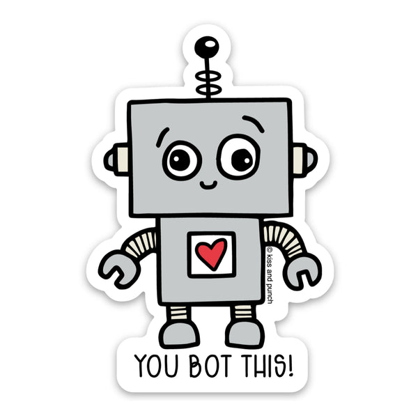 3 Inch Cute You Bot This Robot Pun Vinyl Sticker - Snail Mail Package Sticker