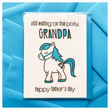 Funny Father's Day Grandpa Letterpress Card | Still Waiting on that Pony | kiss and punch - Kiss and Punch